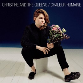 CHRISTINE & THE QUEENS / CHALEUR HUMAINE